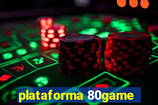 plataforma 80game